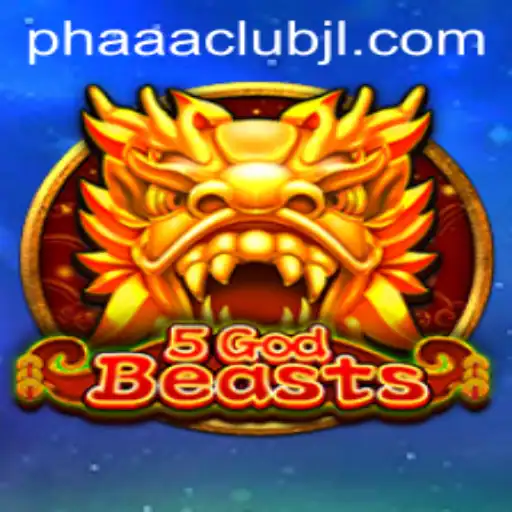 Exploring the World of 5GodBeasts and the PHAAA CLUB Phenomenon