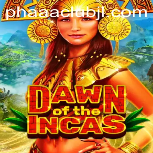 Dawn of the Incas - Explore the Thrilling World of PHAAA CLUB