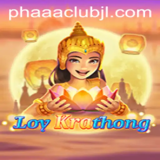 LoyKrathong: A Fascinating Dive into the Enchanting World of PHAAA CLUB