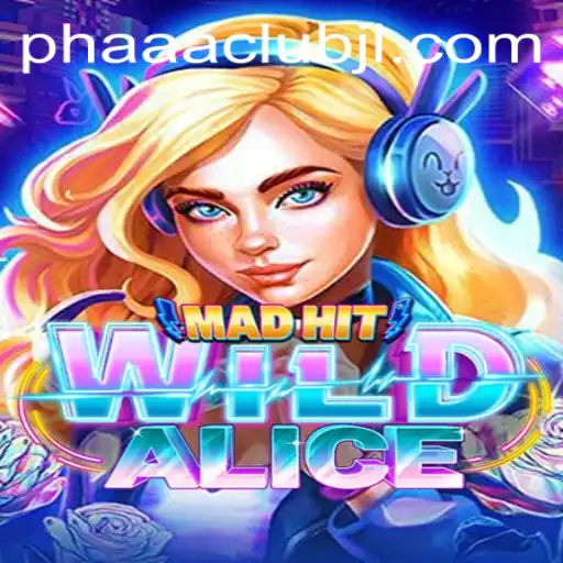 MadHitWildAlice: A Journey into the PHAAA CLUB Universe