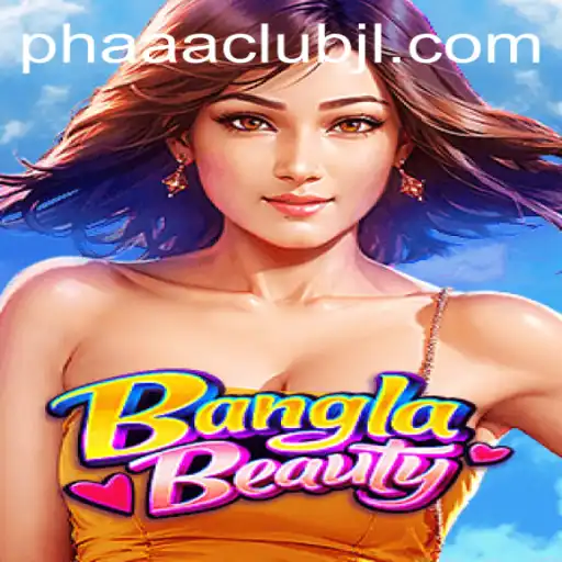 Exploring the Exciting World of BanglaBeauty and the PHAAA CLUB Phenomenon