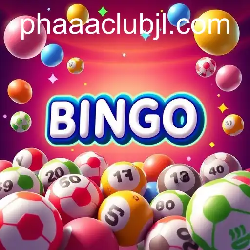 The Digital Renaissance of Bingo: Unveiling PHAAA CLUB