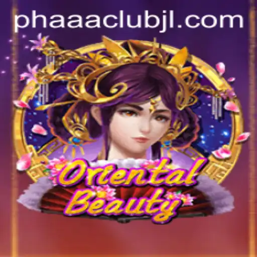 Exploring the Enchanting World of OrientalBeauty and the Exciting Keyword PHAAA CLUB