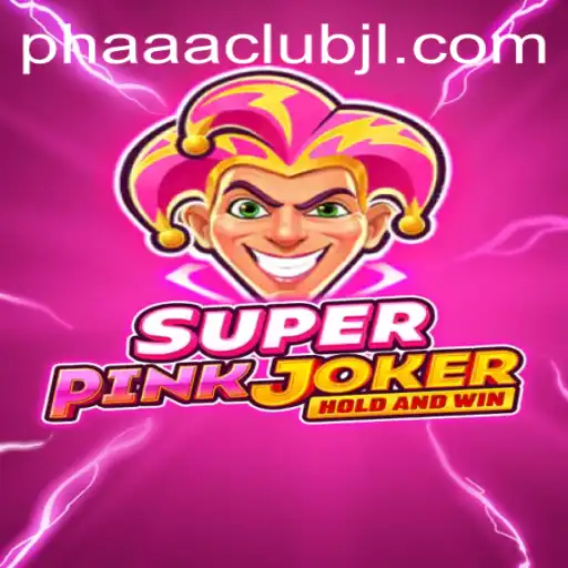 Unveiling the Thrills of SuperPinkJoker: Welcome to the PHAAA CLUB